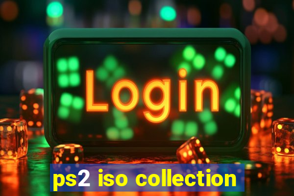 ps2 iso collection